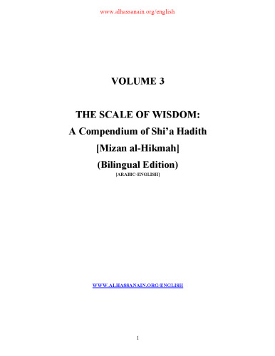 Scale of Wisdom: A Compendium of Shi'a Hadith: Bilingual Edition
