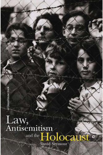 Law Antisemitism and the Holocaust (Glasshouse)