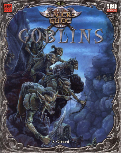 The Slayer's Guide To Goblins (d20 System)