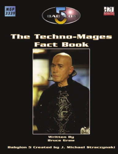 The Techno-Mages Fact Book (Babylon 5 Roleplaying Game)