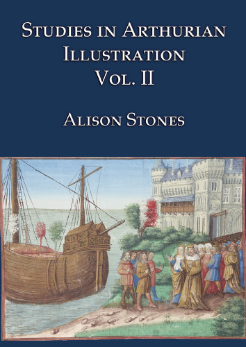 Studies in Arthurian Illustration, Vol. II