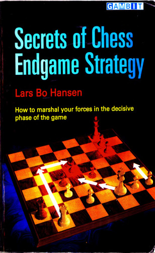 Secrets of Chess Endgame Strategy
