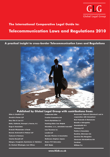 The International Comparative Legal Guide to telecommunication Laws and Regulations 2010