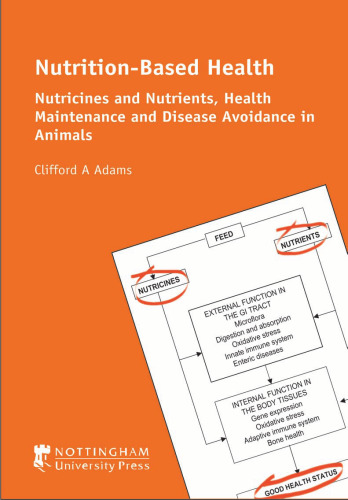 Nutrition-Based Health: Nutricines and Nutrients, Health Maintenance and Disease Avoidance (The Nutricine Concept)