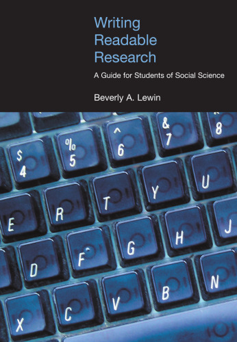 Writing Readable Research: A Guide for Social Scientists