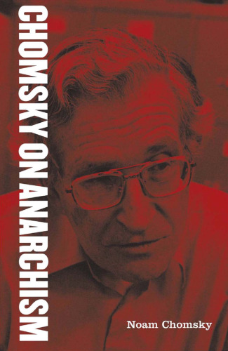 Chomsky on Anarchism