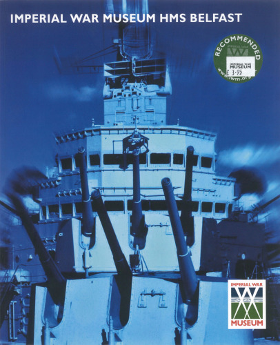 Imperial War Museum - HMS "Belfast" Guidebook