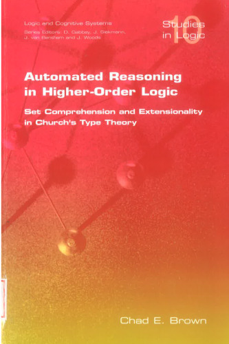 Automated Reasoning in Higher-Order Logic: Set Comprehension and Extensionality in Church’s Type Theory