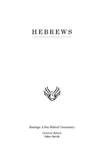Hebrews, Second Edition (Readings: a New Biblical Commentary)