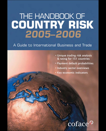 The Handbook of Country Risk: A Guide to International Business and Trade