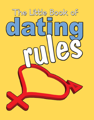The Little Book of Dating Rules