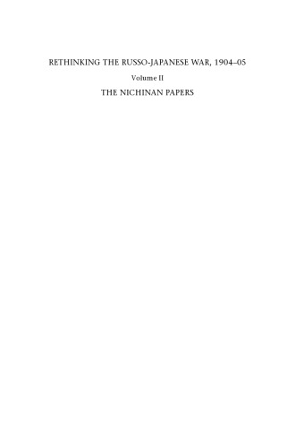 Rethinking The Russo-Japanese War, 1904-05: The Nichinan Papers