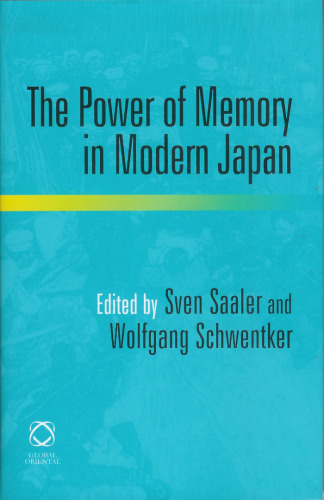 The Power of Memory in Modern Japan