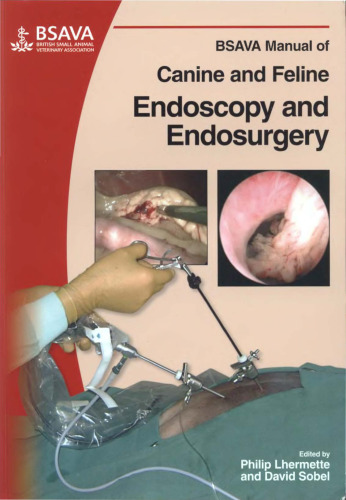 BSAVA Manual of Canine and Feline Endoscopy and Endosurgery