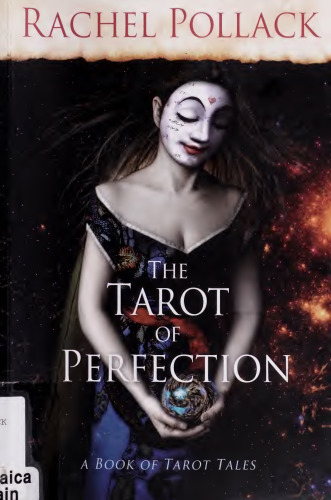 The Tarot of Perfection: A Book of Tarot Tales