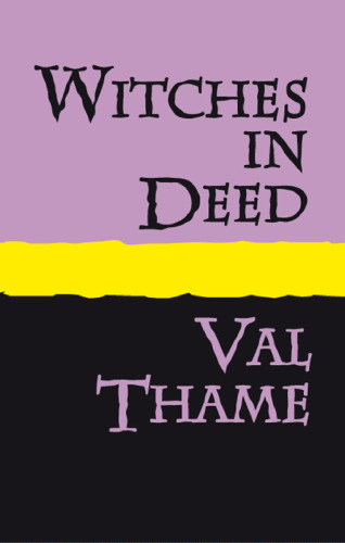 WITCHES IN DEED Large Print