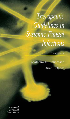 Therapeutic Guidelines in Systemic Fungal Infection 3rd ed.