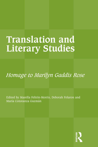 Translation and Literary Studies: Homage to Marilyn Gaddis Rose