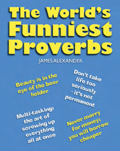 The World's Funniest Proverbs