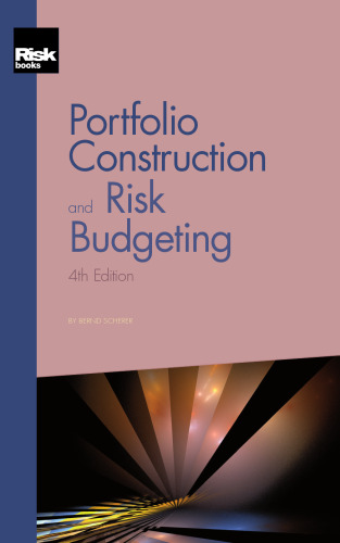 Portfolio Construction and Risk Budgeting