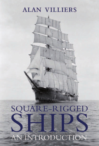 Square-Rigged Ships: An Introduction