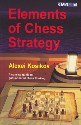 Elements of Chess Strategy
