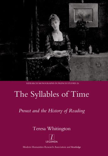The Syllables of Time: Proust and the History of Reading