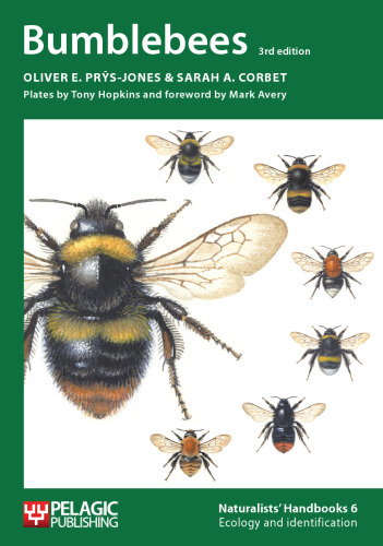 Bumblebees (Vol. 6) (Naturalists' Handbooks, Vol. 6)