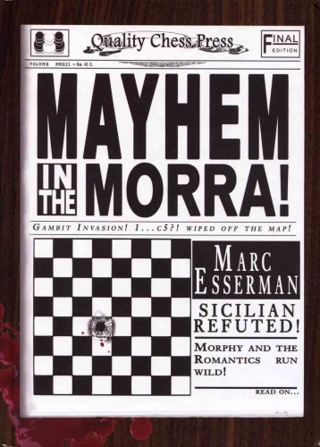 Mayhem in the Morra