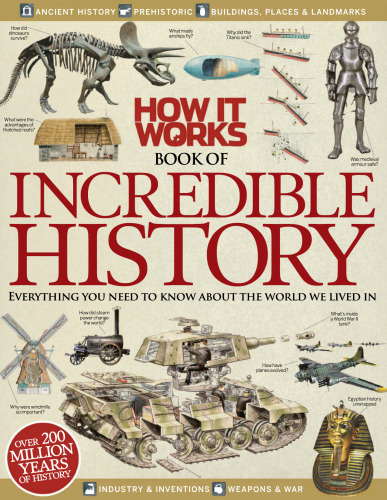 How It Works Book of Incredible History