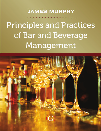 Principles and Practices of Bar and Beverage Management: raising the bar