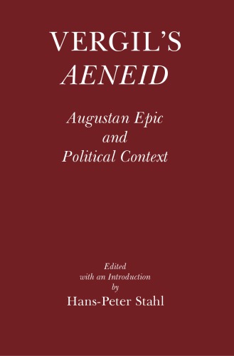 Vergil's Aeneid: Augustan Epic and Political Context