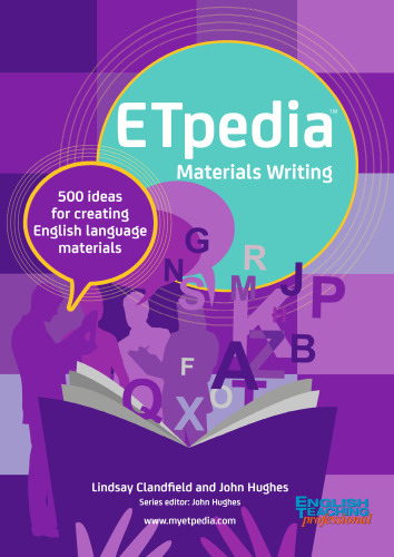 ETpedia Materials Writing: 500 Ideas for Creating English Language Materials
