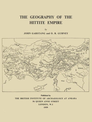 The Geography of the Hittite Empire