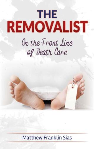 The Removalist: On the Front Line of Death Care