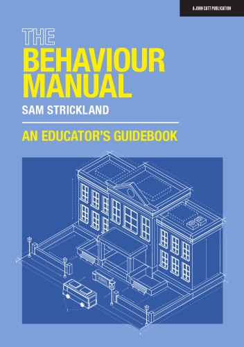 The Behaviour Manual: An Educator’s Guidebook
