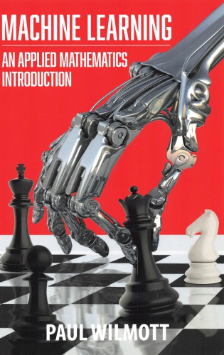 Machine Learning: An Applied Mathematics Introduction