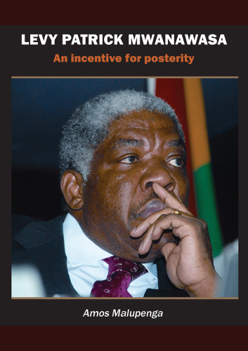Levy Patrick Mwanawasa: An incentive for posterity