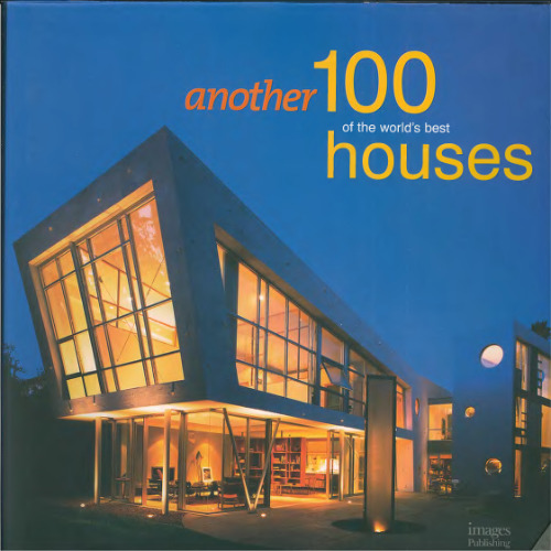 Another 100 of World's best houses