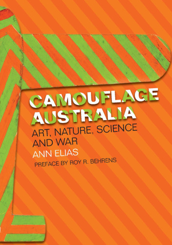 Camouflage Australia: Art, Nature, Science and War