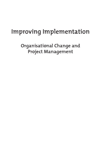 Improving implementation: organisational change and project management