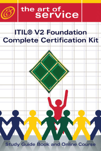 ITIL V2 Foundation Complete Certification Kit: Study Guide Book and Online Course