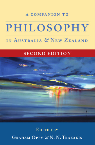 A Companion to Philosophy in Australia and New Zealand: Second Edition