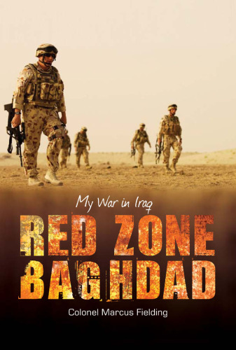 Red Zone Baghdad: My War in Iraq