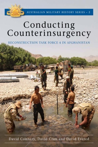 Conducting Counterinsurgency (Australian Military History, 2)