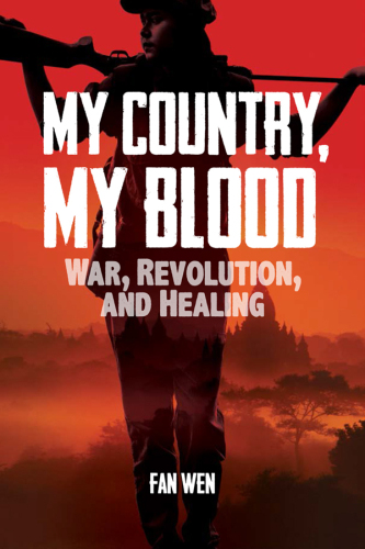 My Country, My Blood: War, Revolution, and Healing