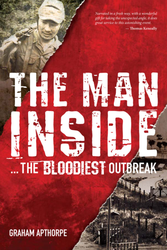 The Man Inside...The Bloodiest Outbreak