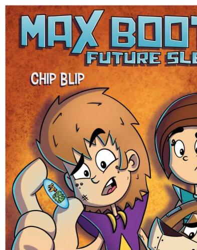 Max Booth Future Sleuth #5: Chip Blip