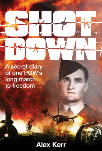 Shot Down: A Secret Diary of One POWs Long March to Freedom