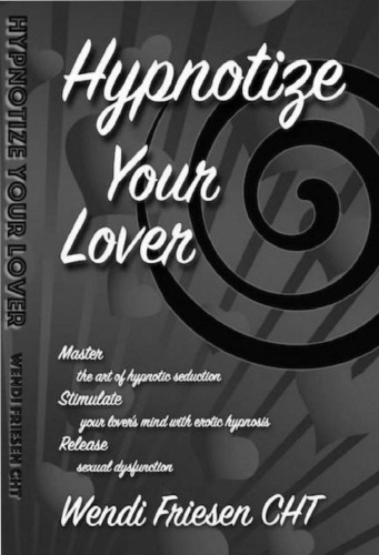 Hypnotize Your Lover...Deeper